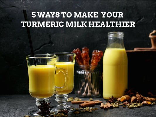 5 Ways to make your Turmeric Milk Healthier - Ella Turmeric Latte