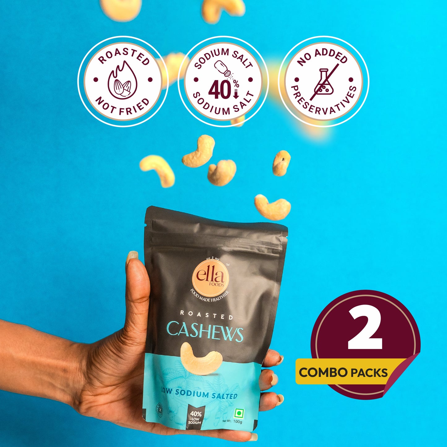 Ella Foods Salted Cashews 100g | Roasted & Lightly Salted | 40% Low Sodium Snack | No Preservatives | 6-Month Shelf Life | No Preservatives | Pack of 2 |