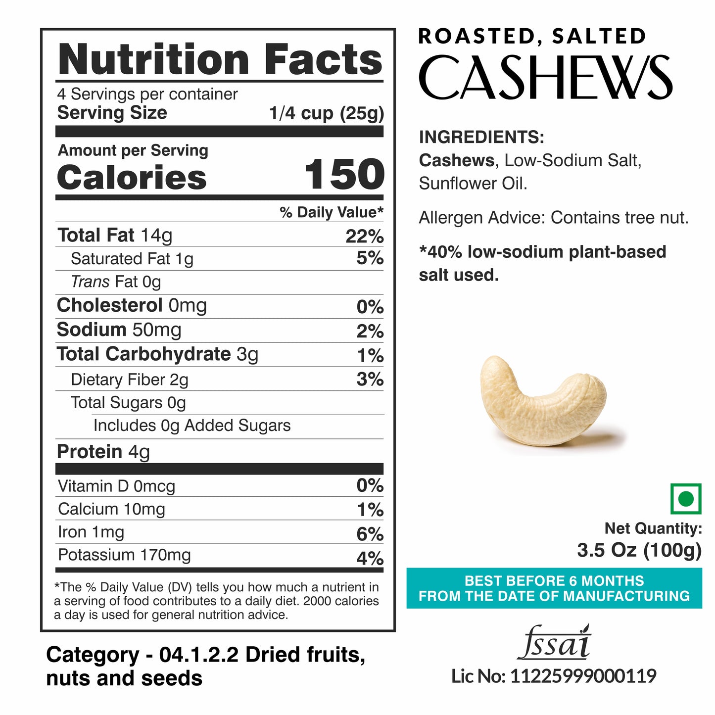 Ella Foods Salted Cashews 100g | Roasted & Lightly Salted | 40% Low Sodium Snack | No Preservatives | 6-Month Shelf Life | No Preservatives | Pack of 2No Preservatives
